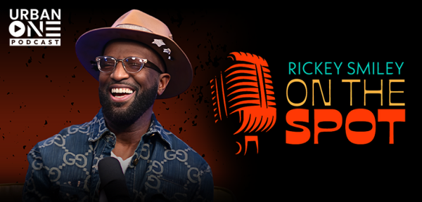(BPRW) Urban One Inks Multi-Year Expansion with Rickey Smiley; Sets 5-Year Renewal of Syndicated Morning Show and Launch of New Video Podcast Series “Rickey Smiley On The Spot” via Urban One Podcast Network