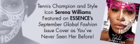 Tennis Champion and Style Icon Serena Williams Featured on ESSENCE’s September Global Fashion Issue Cover as You’ve Never Seen Her Before!