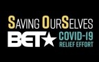 (BPRW) BET Rallies to Support Communities of Color Most Impacted By COVID-19 Pandemic With New Television Special, Relief Fund, Digital News Programs, and Community Partnerships