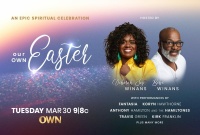 (BPRW) OWN TO PREMIERE EASTER GOSPEL MUSIC SPECIAL "OUR OWN EASTER" DEBORAH JOY WINANS 