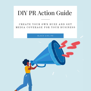 DIY PR Action Guide: Create Your Own Buzz