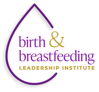 (BPRW) BMBFA’s Birth & Breastfeeding Leadership Institute Accepting Applications for First Cohort
