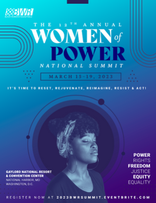 (BPRW) BLACK WOMEN’S ROUNDTABLE HOSTS 12th ANNUAL WOMEN OF POWER NATIONAL SUMMIT | Press releases