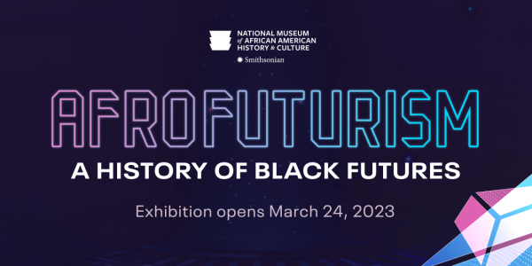 (BPRW) Objects From OutKast, Octavia Butler and Marvel’s “Black Panther” on Display in National Museum of African American History and Culture’s New “Afrofuturism” Exhibition | Black PR Wire, Inc.