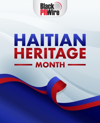 (BPRW) Black PR Wire Recognizes Haitian Heritage Month | Press releases