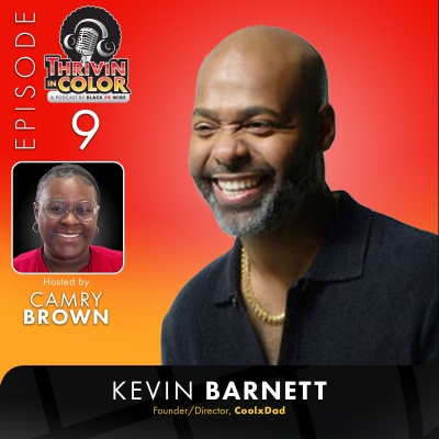 (BPRW) Thrivin’ in Color Presents a Cool Dad’s Point of View | Press releases