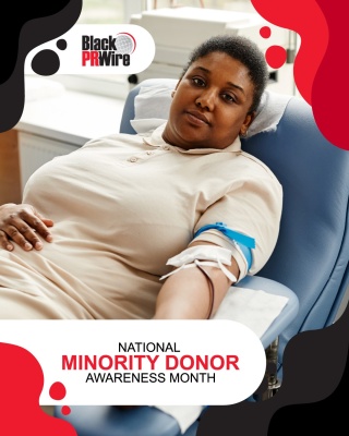 (BPRW) National Minority Donor Awareness Month Deserves Our Attention | Press releases