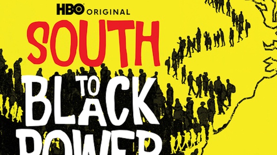 (BPRW) HBO Original Documentary SOUTH TO BLACK POWER Debuts November 28 | Press releases