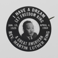 Pinback button memorial depicting Martin Luther King, Jr.ca. 1968. Credit: Smithsonian’s National Museum of African American History and Culture, Gift of Peggy Boyd Petrey,