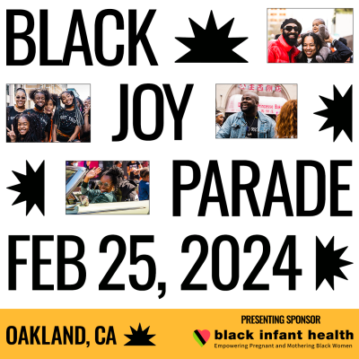 (BPRW) The Black Joy Parade – California’s largest Black celebration returns to Oakland Feb 25, 2024 | Black PR Wire, Inc.
