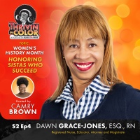 (BPRW) Sistas Who Succeed – A Conversation with Dawn Grace Jones