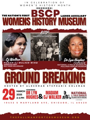 (BPRW) The First Women’s History Museum Dedicated to the Ladies Auxiliary of the Brotherhood of Sleeping Car Porters (BSCP) to Break Ground March 29 | Press releases