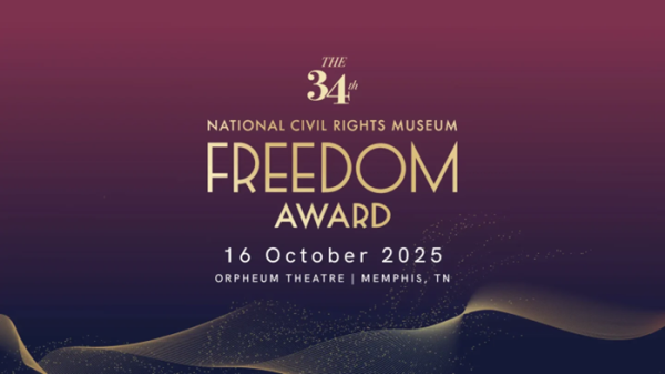 (BPRW) THE NATIONAL CIVIL RIGHTS MUSEUM ANNOUNCES 34th FREEDOM AWARD HONOREES | Tech Zone Daily