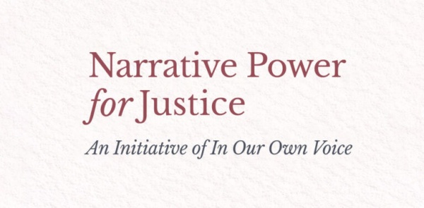 (BPRW) In Our Own Voice Launches Narrative Power for Justice Initiative | Tech Zone Daily