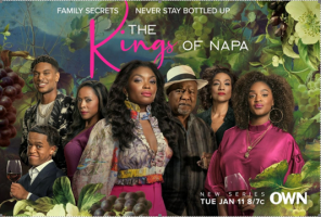(BPRW)  ‘THE KINGS OF NAPA’ Series Premiere Tuesday, January 11, 2022, at 8 P.M. ET/PT on  OWN: Oprah Winfrey Network