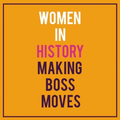 (BPRW) Women In History Making Boss Moves | Press releases