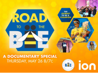 (BPRW) ‘Road to the Bee’ Special Premieres May 26 on ION, Bounce in advance of Scripps National Spelling Bee