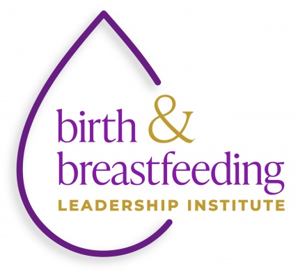 (BPRW) Inaugural Cohort of Birth & Breastfeeding Leadership Institute Announced | Press releases