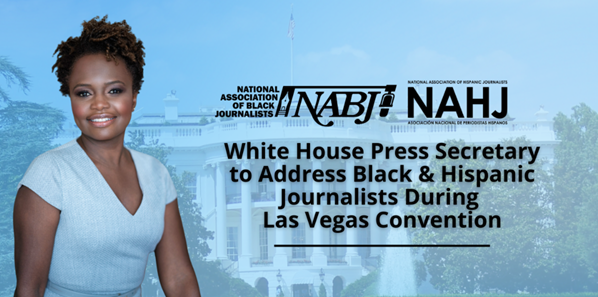 (BPRW) White House Press Secretary to Address Black and Latino Journalists During Las Vegas Convention | Press releases